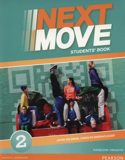Next Move 2. Podręcznik wieloletni. Gimnazjum Wildman Jayne, Barraclough Carolyn