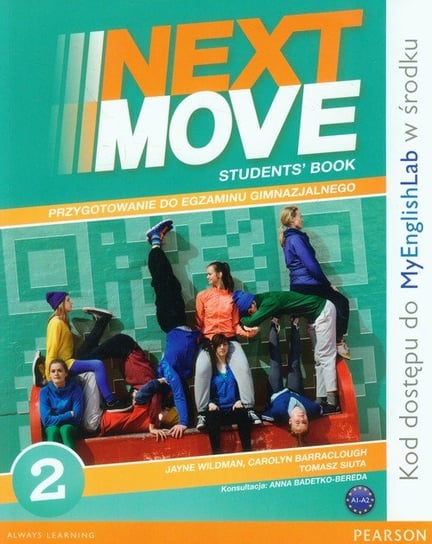 Next Move 2. Student's Book. Przygotowanie do egzaminu gimnazjalnego Opracowanie zbiorowe
