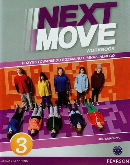 Next move workbook. Przygotowanie do egzaminu gimnazjalnego + CD McKenna Joe