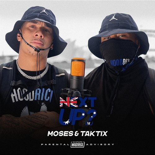 Next Up Australia - S1-E1 Moses, TAKTiX, Mixtape Madness