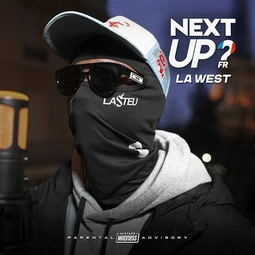 Next Up France - S2-E10 La West, Mixtape Madness