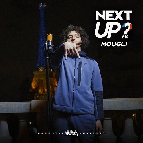 Next Up France - S2-E13 Mougli, Mixtape Madness