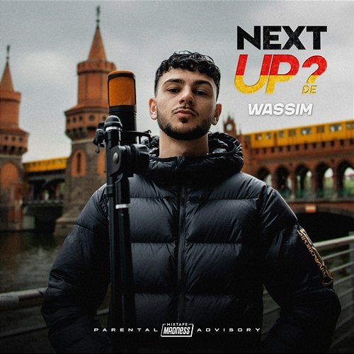 Next Up Germany - S1-E17 Wassim, Mixtape Madness