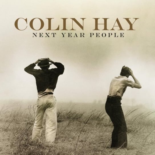 Next Year People Hay Colin