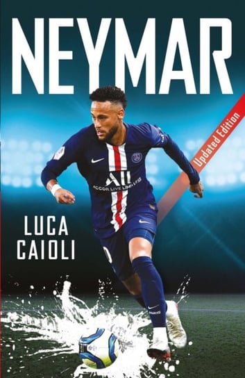 Neymar: 2020 Updated Edition Caioli Luca
