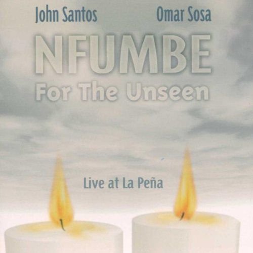 Nfumbe For The Unseen / Live at La Pena Various Artists