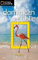 NG Traveler: Dominican Republic, 3rd Edition Baker Christopher P.