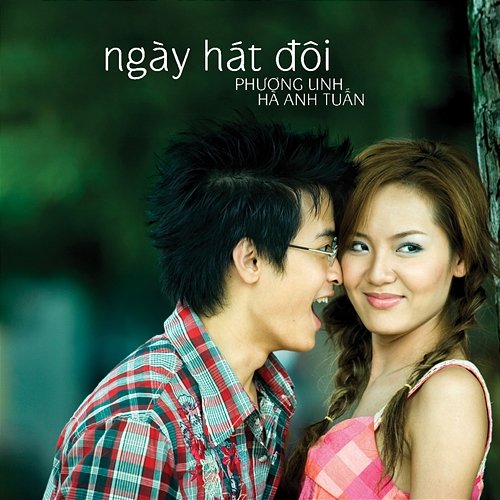 Ngày Hát Đôi Hà Anh Tuấn & Phương Linh