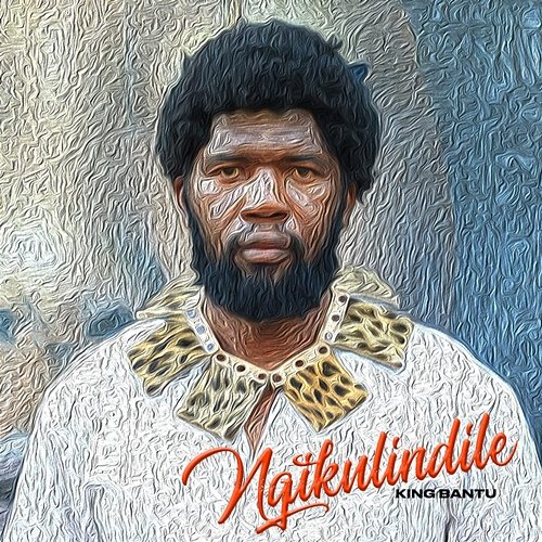 Ngikulindile King Bantu