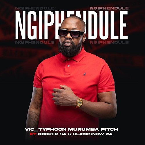 Ngiphendule Vic_Typhoon & Murumba Pitch feat. BLACKSNOW ZA, Cooper SA