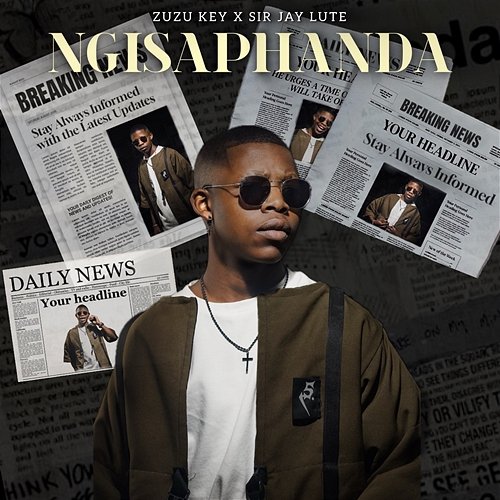 Ngisaphanda ZuzuKey & Sir Jay Lute