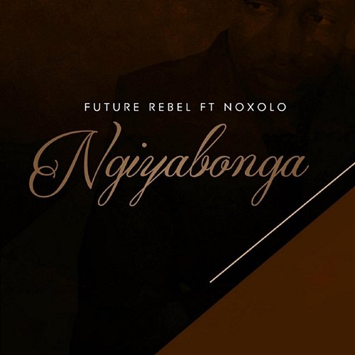 Ngiyabonga Future Rebel