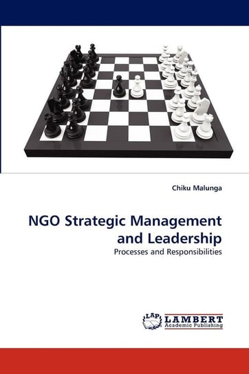 NGO Strategic Management and Leadership Malunga Chiku
