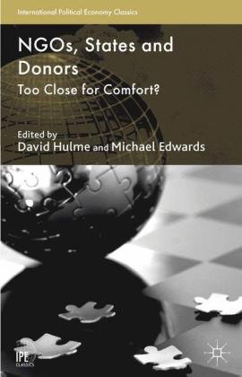 NGOs, States and Donors: Too Close for Comfort? Edwards Michael