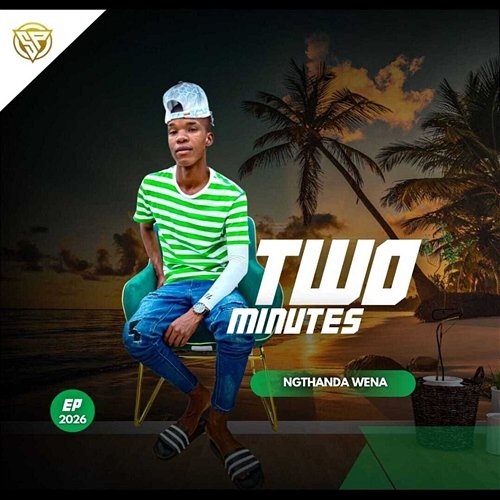 Ngthanda wena Two Minutes