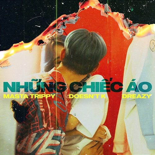 Những Chiếc Áo Dreazy, DOESNT.K, Masta Trippy