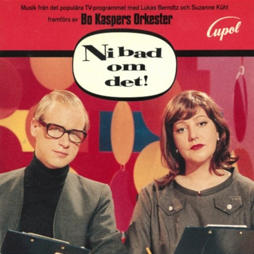 Ni bad om det Bo Kaspers Orkester