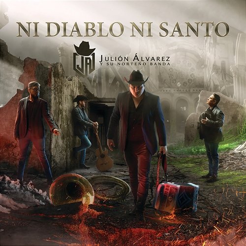 Ni Diablo Ni Santo Julión Álvarez Y Su Norteño Banda