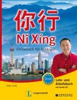 Ni Xing - Lehr- und Arbeitsbuch mit mp3-CD Jiang Liping