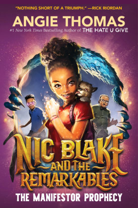 Nic Blake and the Remarkables: The Manifestor Prophecy HarperCollins US