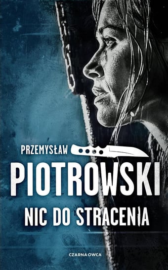 Nic do stracenia - ebook epub Przemysław Piotrowski