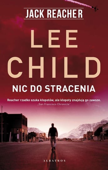 Nic do stracenia - ebook epub Child Lee