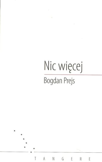 Nic więcej Prejs Bogdan