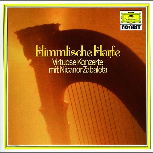 Nicanor Zabaleta - Himmlische Harfe Nicanor Zabaleta, Paul Kuentz Chamber Orchestra, Paul Kuentz