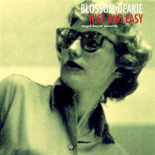 Nice and Easy Blossom Dearie