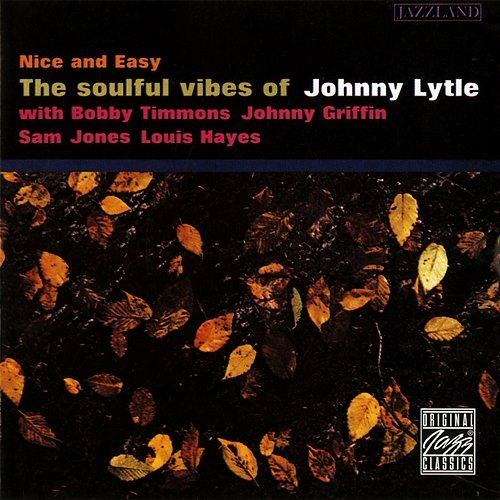 Nice And Easy Johnny Lytle