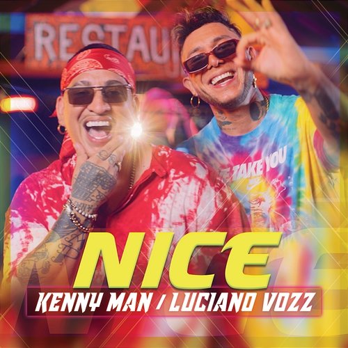 NICE Kenny Man, Luciano Vozz