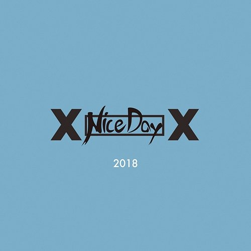 Nice Day 2018 XOX