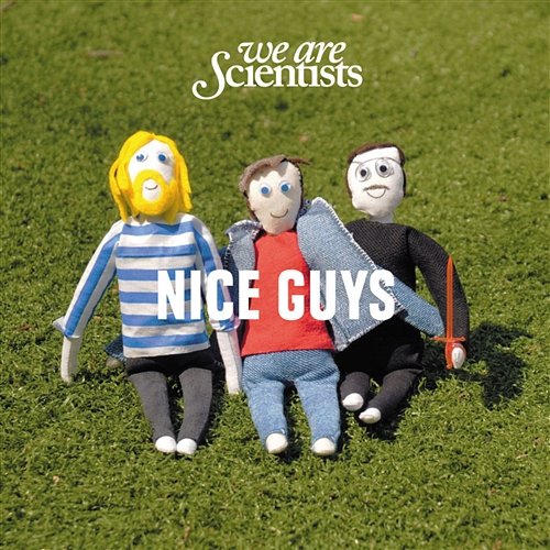 Nice Guys We Are Scientists