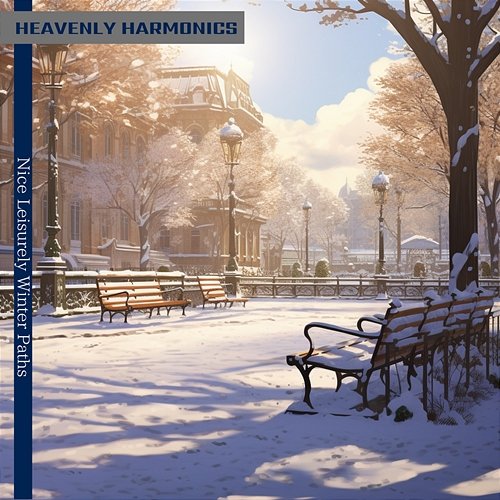 Nice Leisurely Winter Paths Heavenly Harmonics