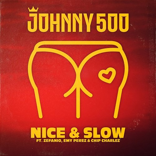 Nice & Slow Johnny 500, Zefanio & Chip Charlez feat. Emy Perez