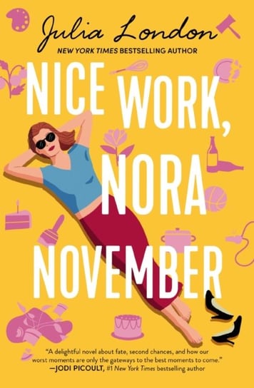 Nice Work,  Nora November London Julia