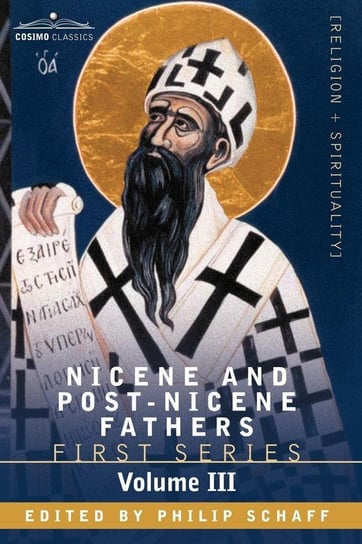 Nicene and Post-Nicene Fathers Philip Schaff