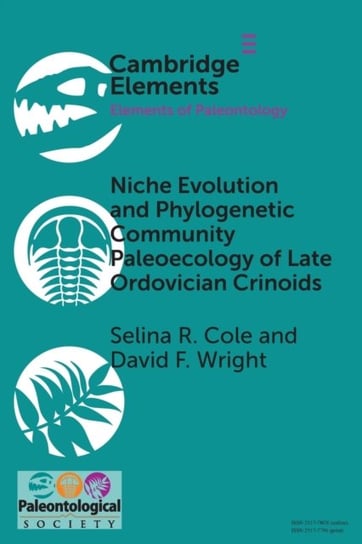 Niche Evolution and Phylogenetic Community Paleoecology of Late Ordovician Crinoids Selina R. Cole, David F. Wright