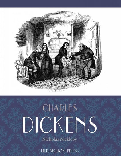 Nicholas Nickleby Dickens Charles