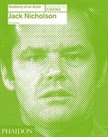 Nicholson, Jack: Anatomy of an Actor Walker Beverly