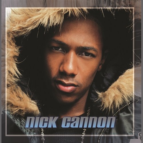 Nick Cannon Nick Cannon