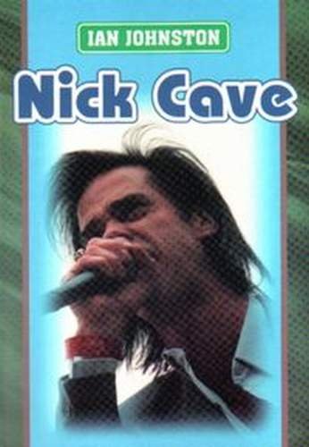 Nick Cave Johnston Ian
