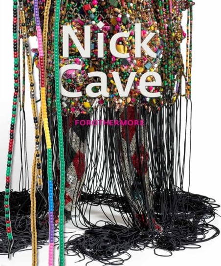 Nick Cave: Forothermore Opracowanie zbiorowe