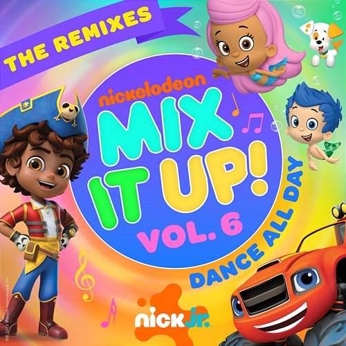 Nick Jr. Mix It Up! Vol. 6 – Dance All Day Nick Jr.