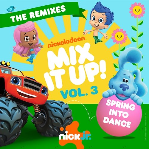Nick Jr. The Remixes Vol. 3: Spring Into Dance Nick Jr.