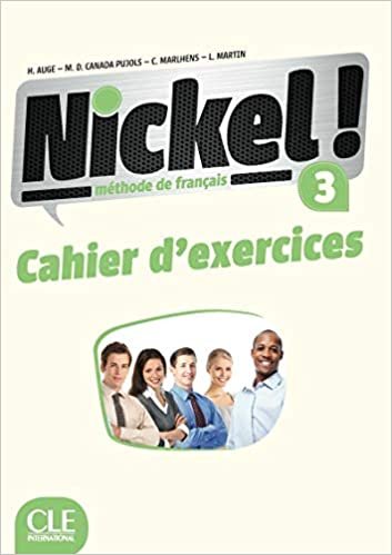 Nickel! Cahier d'exercices 3 Auge Helene