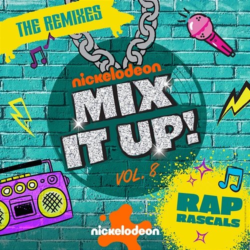Nickelodeon Mix It Up! Vol. 8: Rap Rascals Nickelodeon