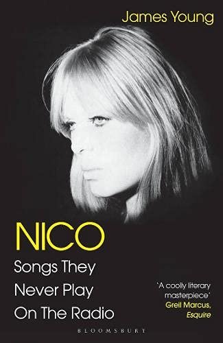 Nico, Songs They Never Play on the Radio James Young