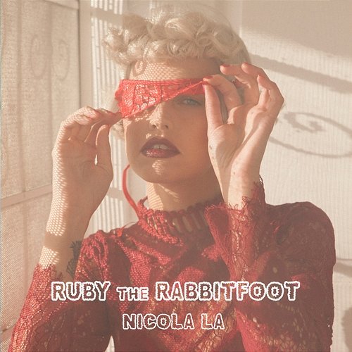 Nicola La Ruby The RabbitFoot