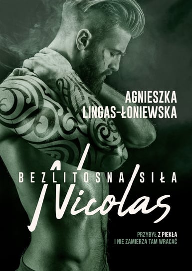 Nicolas. Bezlitosna siła. Tom 6 Lingas-Łoniewska Agnieszka